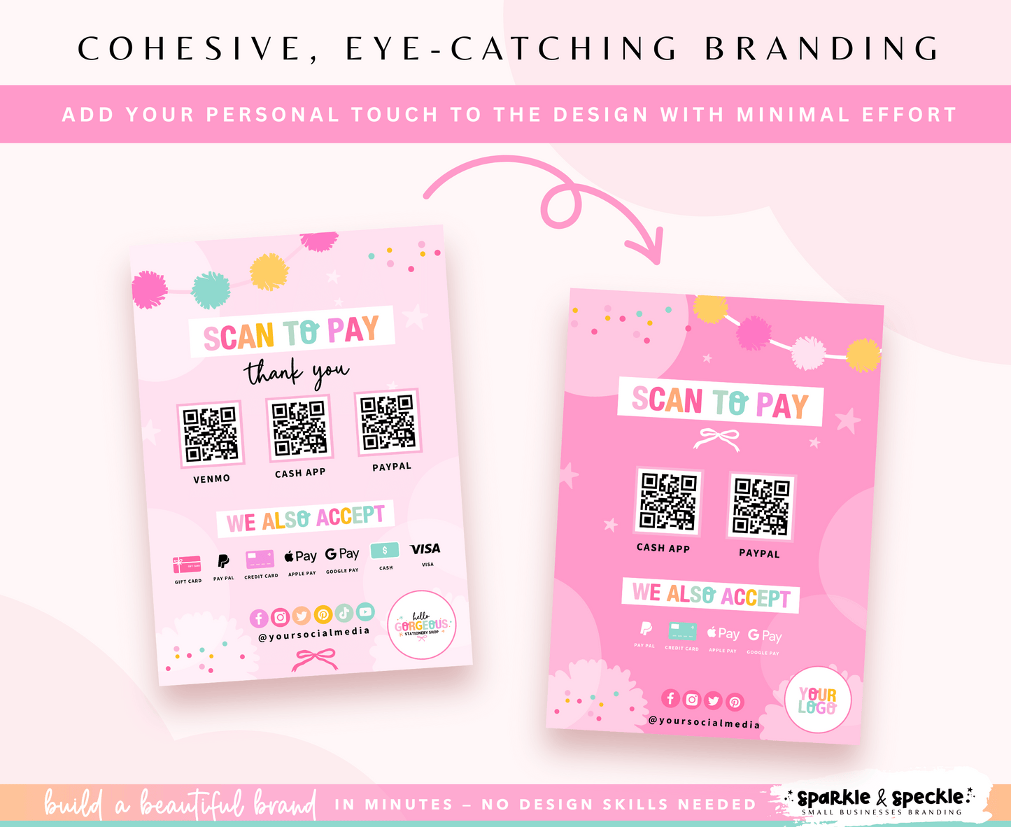 Hello Gorgeous Scan to Pay Template