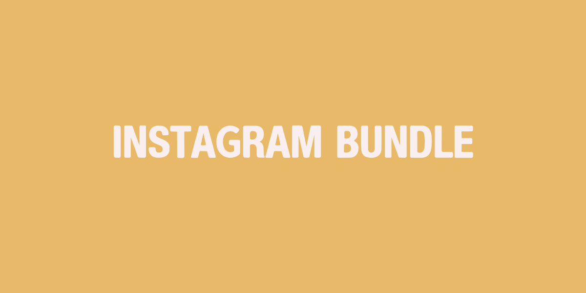 INSTAGRAM BUNDLES