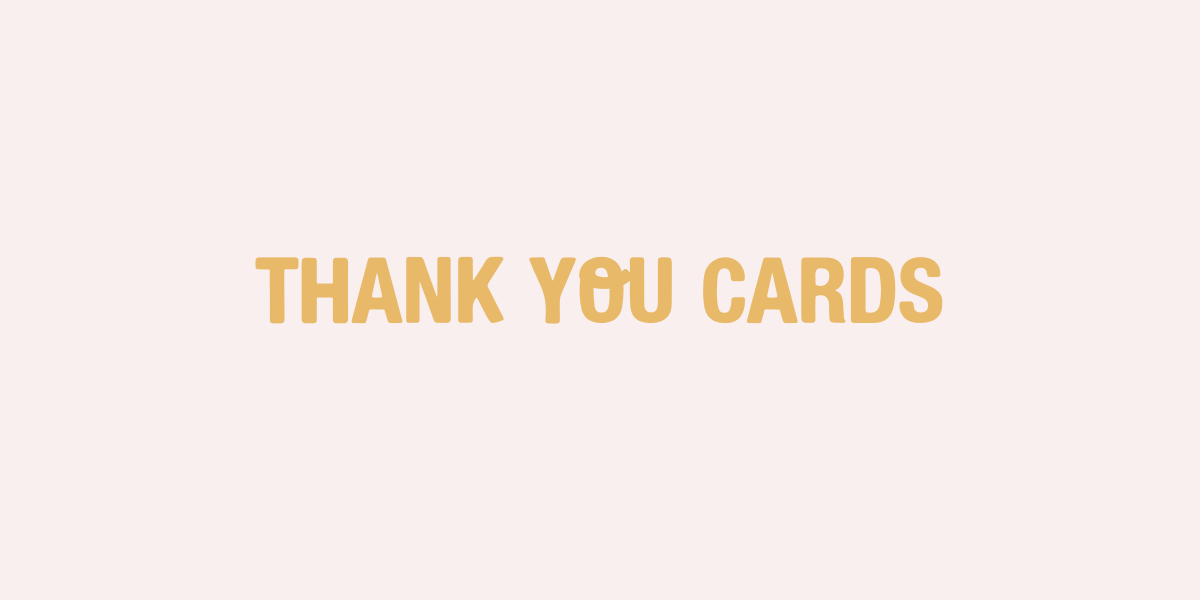 THANK YOU CARDS