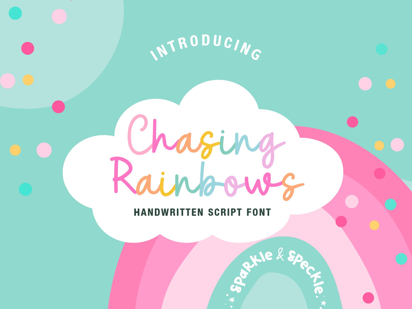 Chasing Rainbows Handwritten Script Font