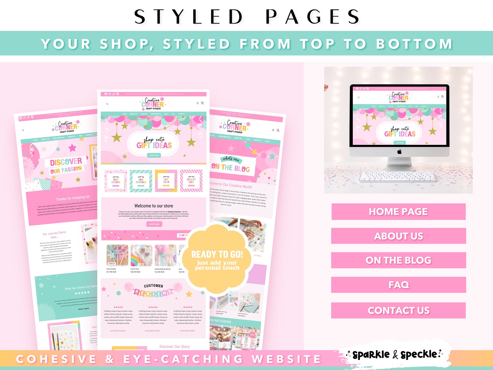 Preview the beautifully styled pages included with this Craft Shopify Theme, showcasing the Home page, About Us, Blog, FAQs, and Contact page. Every page is professionally designed to create a colorful, cohesive Shopify website that's ready for you to personalize with your own branding, photos, and content.