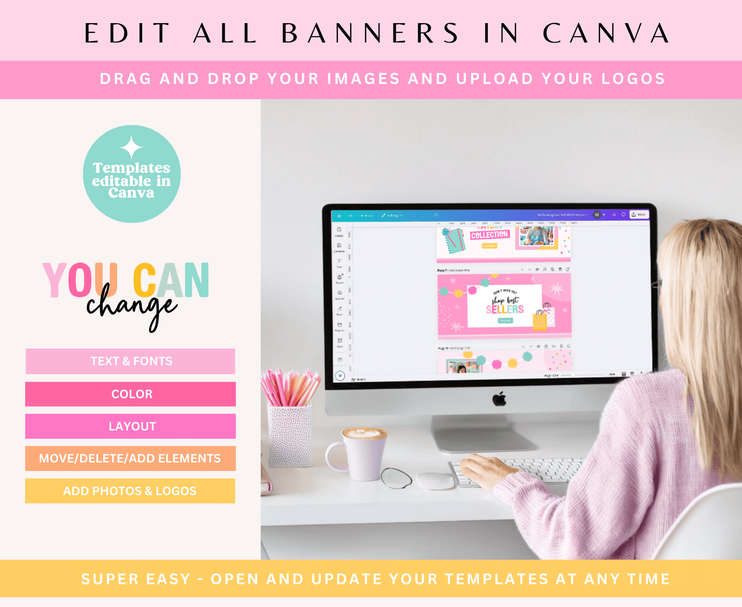 Show an image how you can customize the included Canva website banner templates to match your business using either Free Canva or Canva Pro. Easily change colors, fonts, text, photos, logos, layouts, and design elements to create a beautiful, cohesive Shopify website that reflects your unique brand.